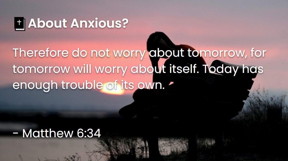 What Does The Bible Say About Anxious
