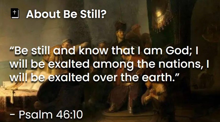 What Does The Bible Say About Be Still