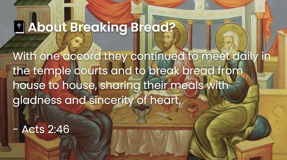 What Does The Bible Say About Breaking Bread