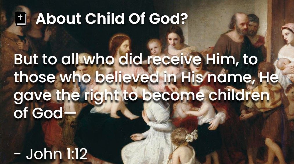 What Does The Bible Say About Child Of God