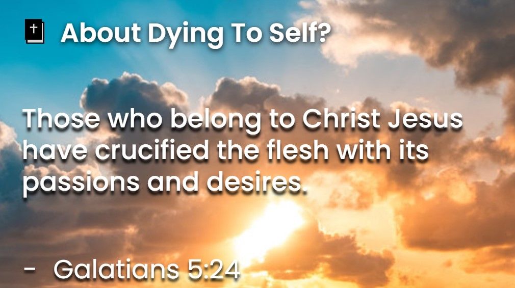What Does The Bible Say About Dying To Self