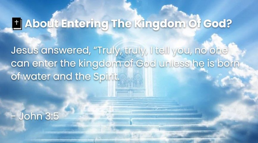 What Does The Bible Say About Entering The Kingdom Of God