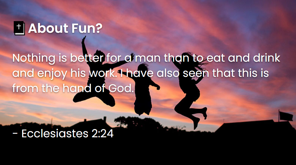 What Does The Bible Say About Fun