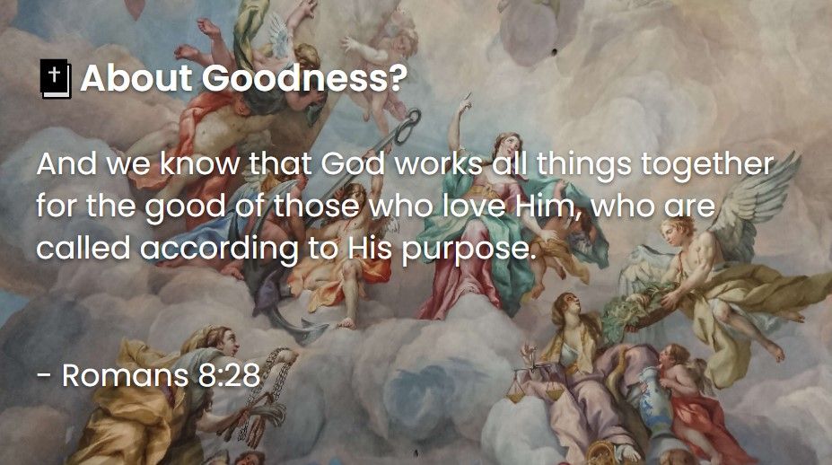 What Does The Bible Say About Goodness