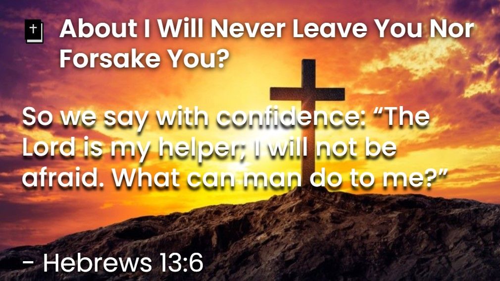 What Does The Bible Say About I Will Never Leave You Nor Forsake You