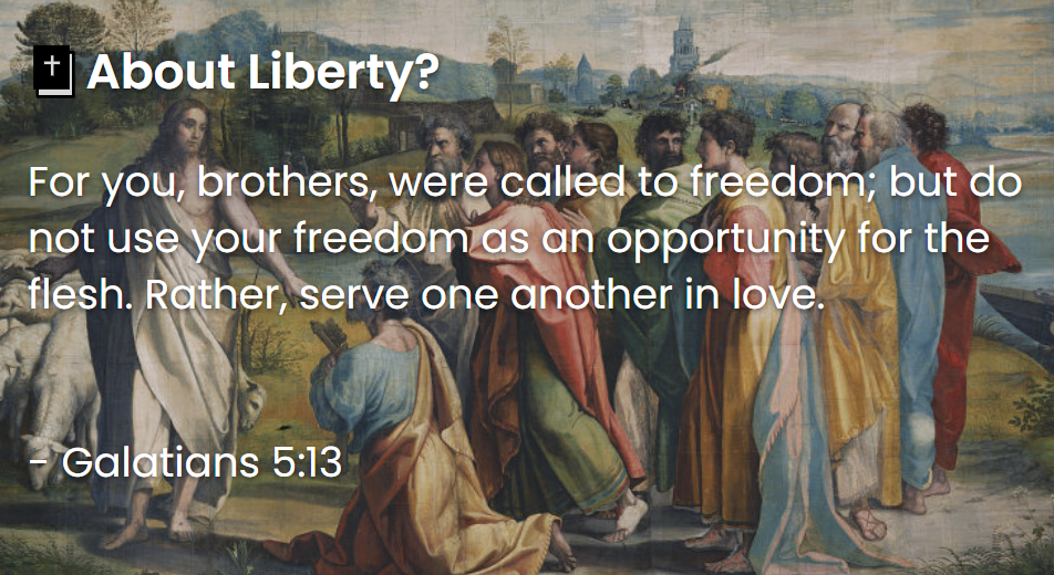 What Does The Bible Say About Liberty