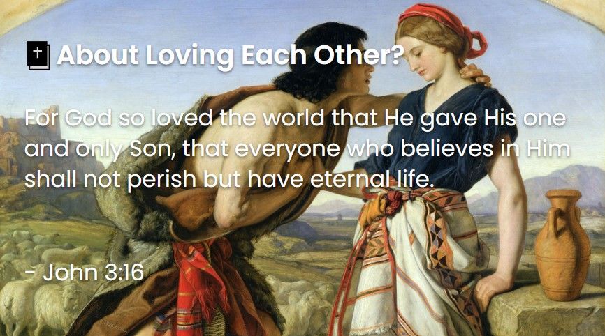 What Does The Bible Say About Loving Each Other