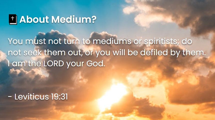 What Does The Bible Say About Medium