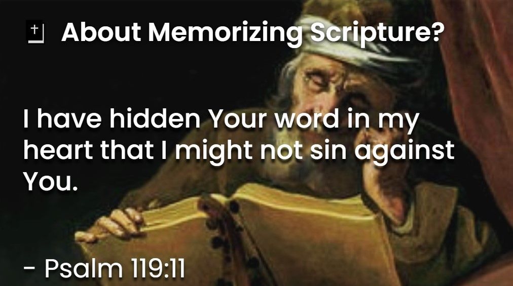 What Does The Bible Say About Memorizing Scripture