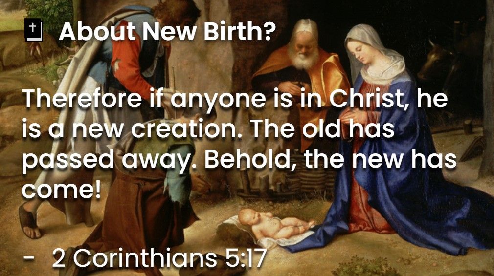 What Does The Bible Say About New Birth