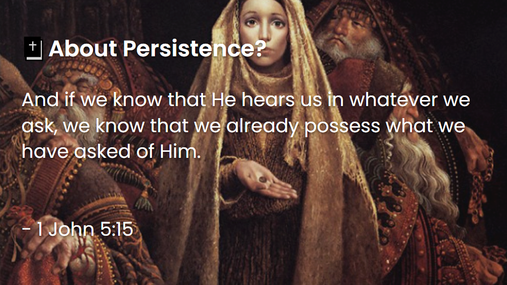 What Does The Bible Say About Persistence