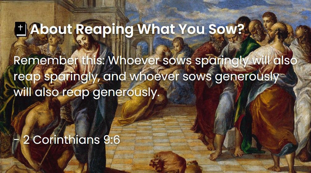 What Does The Bible Say About Reaping What You Sow