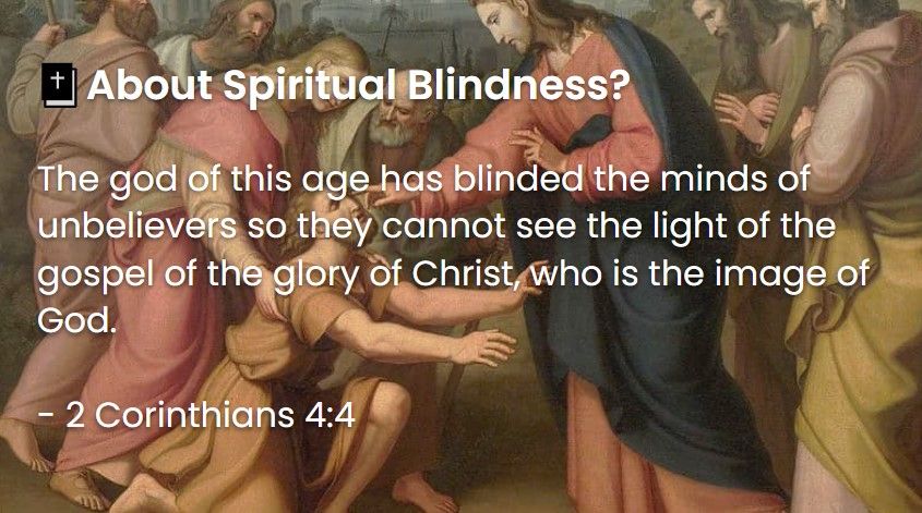 What Does The Bible Say About Spiritual Blindness