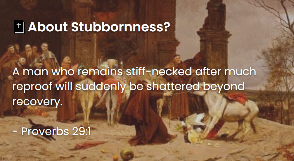 What Does The Bible Say About Stubbornness
