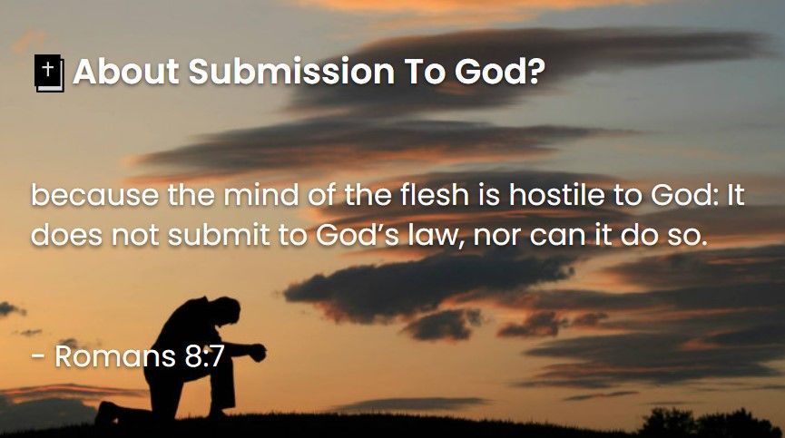 What Does The Bible Say About Submission To God