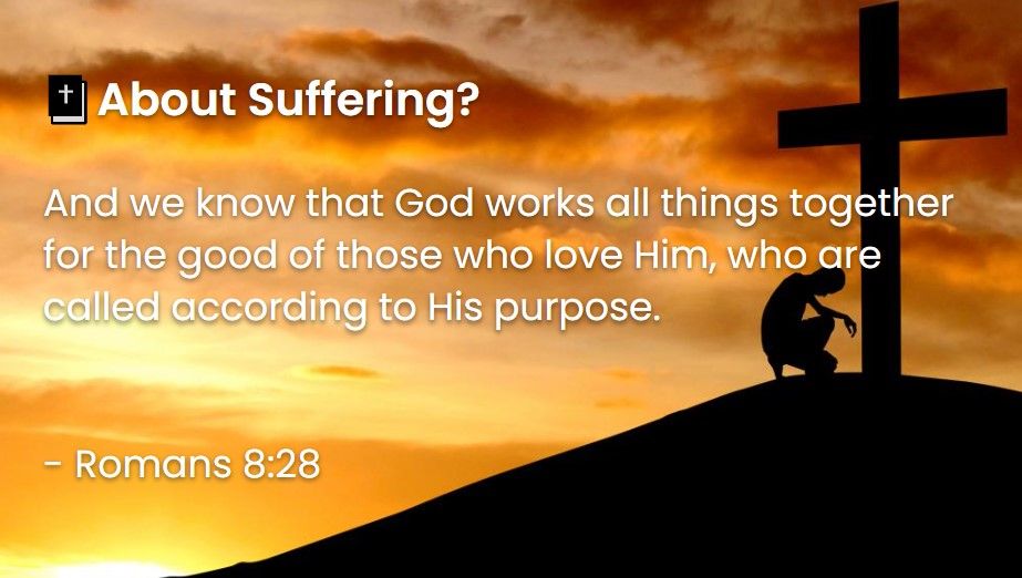 What Does The Bible Say About Suffering