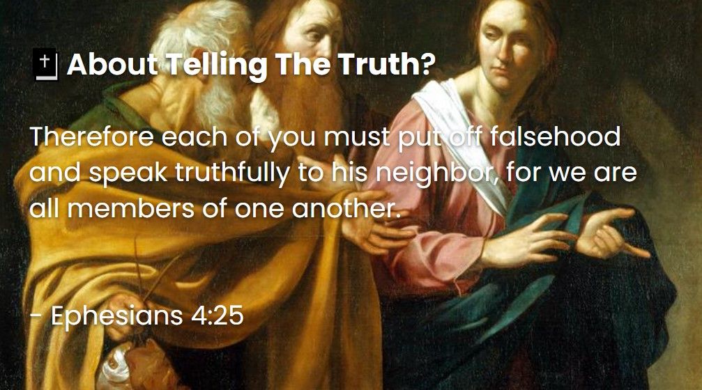 What Does The Bible Say About Telling The Truth
