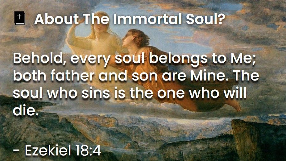 What Does The Bible Say About The Immortal Soul