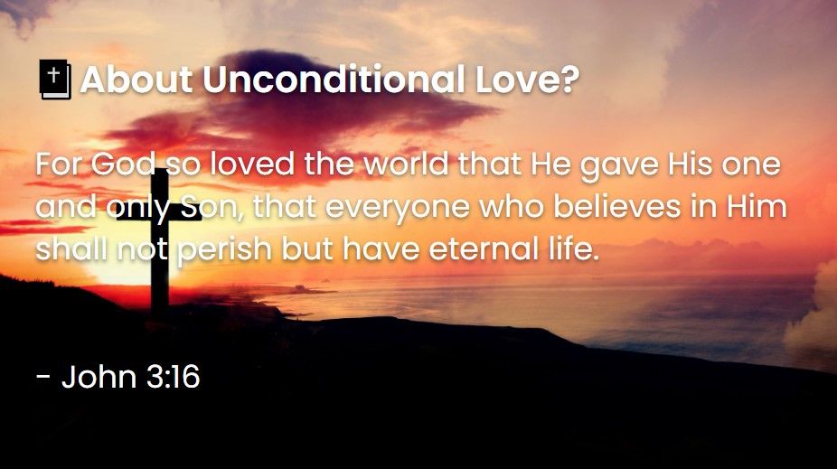 What Does The Bible Say About Unconditional Love