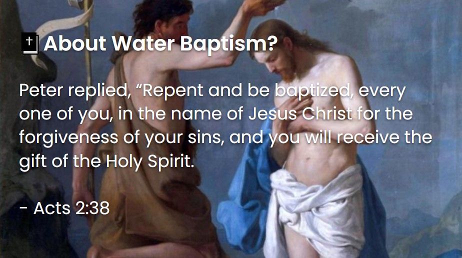 What Does The Bible Say About Water Baptism